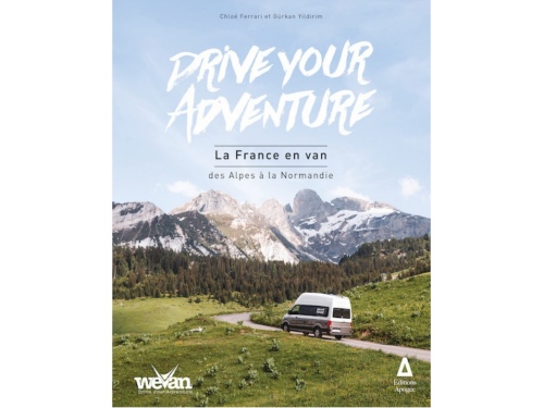 Drive your adventure - La France en van- Des Alpes à la Normandie.