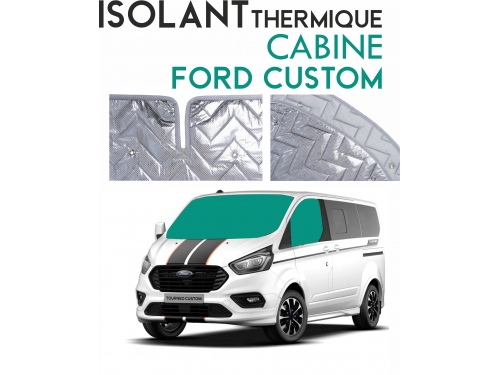 3 pièces - Isolant cabine Ford Custom - Thermique aluminium 9 couches