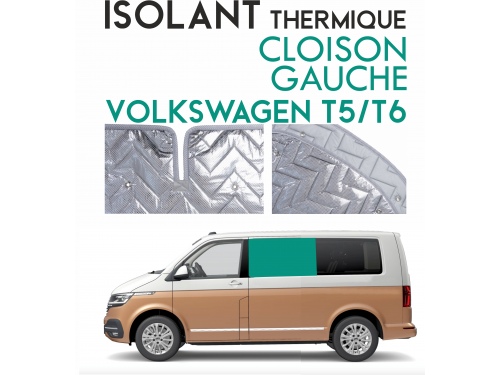 Isolant thermique alu CLOISON GAUCHE Volkswagen Transporter T5 ou T6 L1