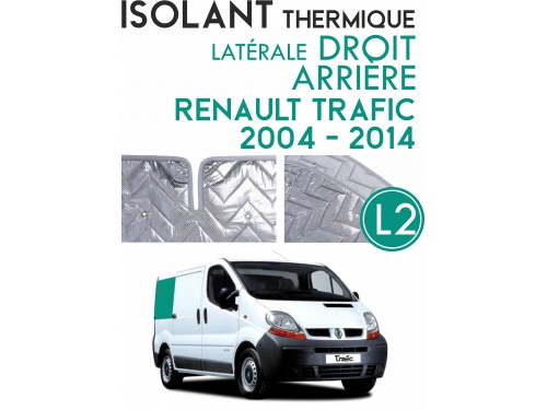 Isolant thermique alu cloison droite arrière RENAULT TRAFIC L2 (2004-2014)