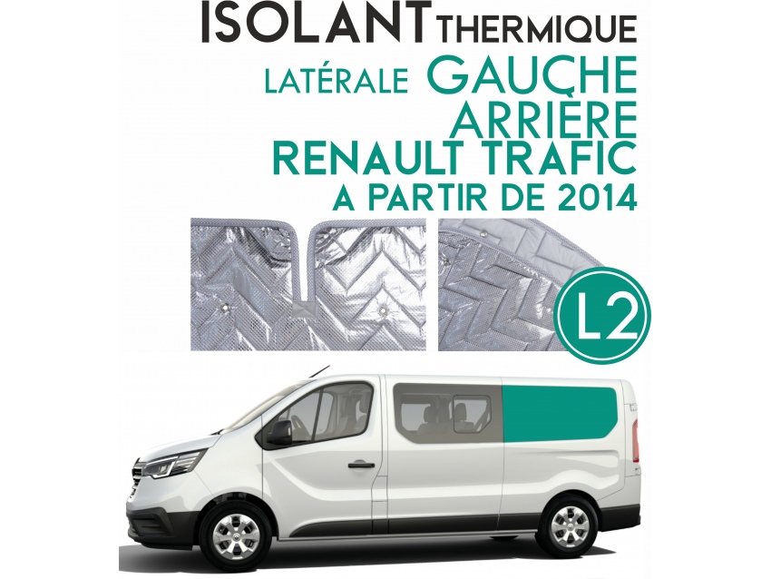 Isolant thermique alu cloison gauche arrière RENAULT TRAFIC L2 à partir de 2014